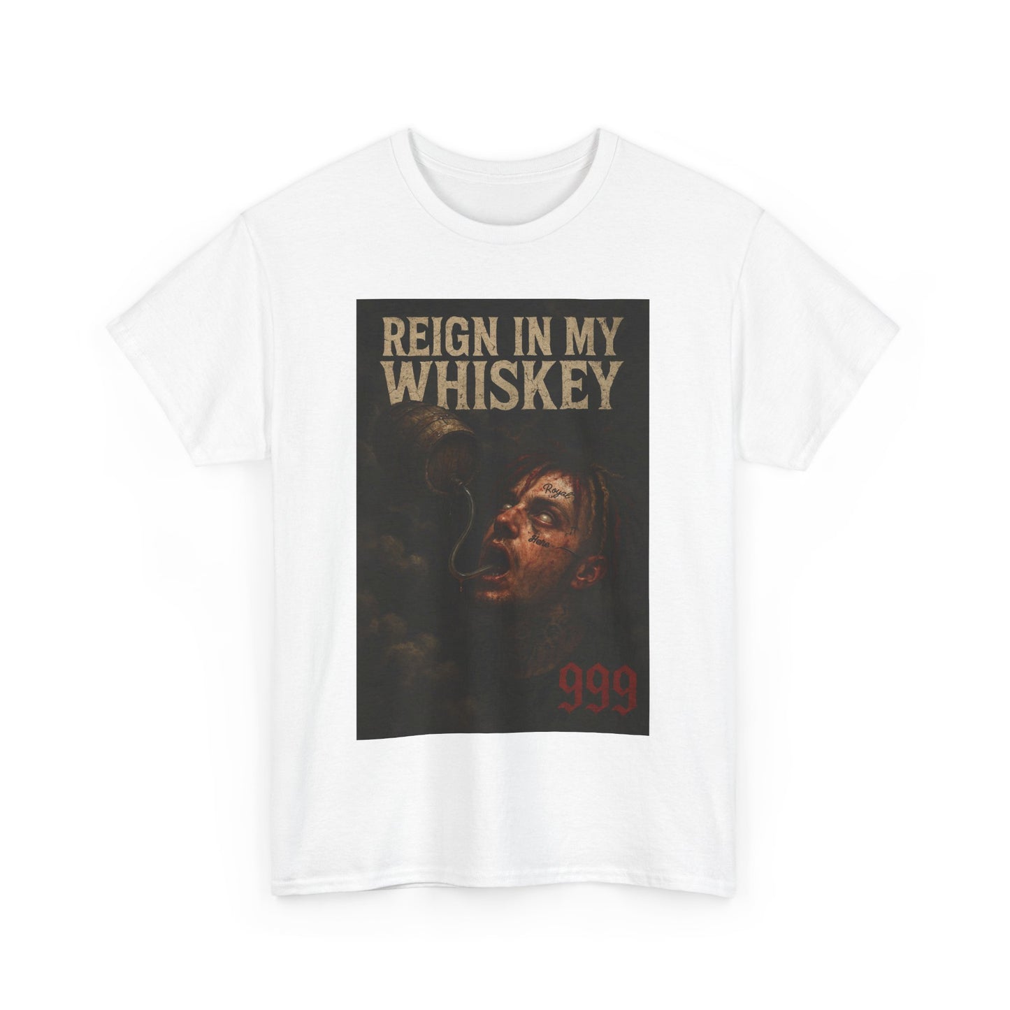 Reign In My Whiskey Atrophy Unisex T Shirt