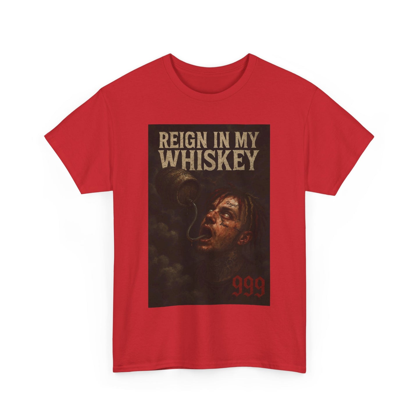 Reign In My Whiskey Atrophy Unisex T Shirt