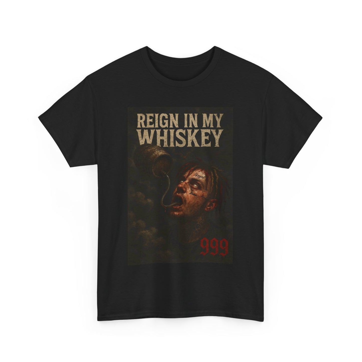 Reign In My Whiskey Atrophy Unisex T Shirt